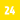 24